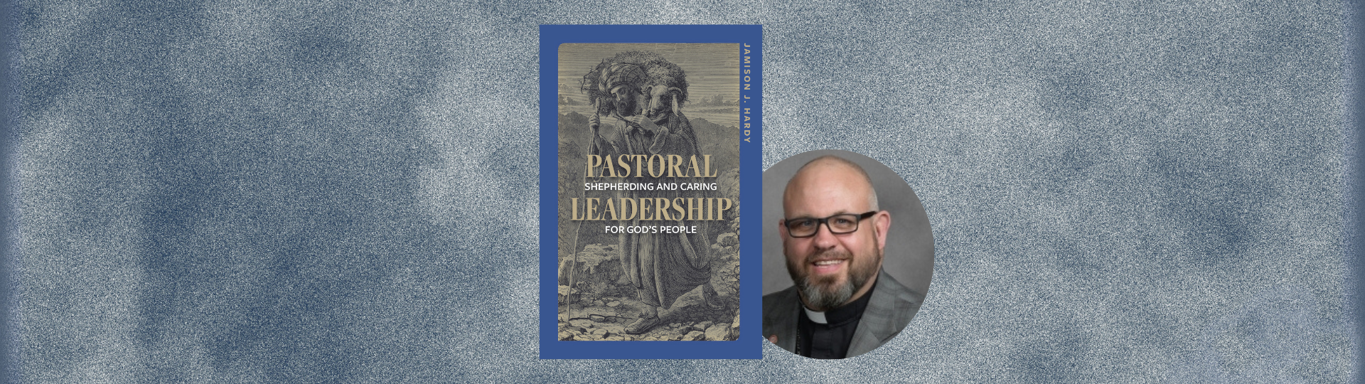 Press Release: Learn How Pastoral Care and Pastoral Leadership Are Intertwined