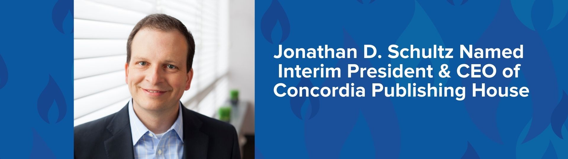 Jonathan D. Schultz Named Interim President & CEO of Concordia Publishing House
