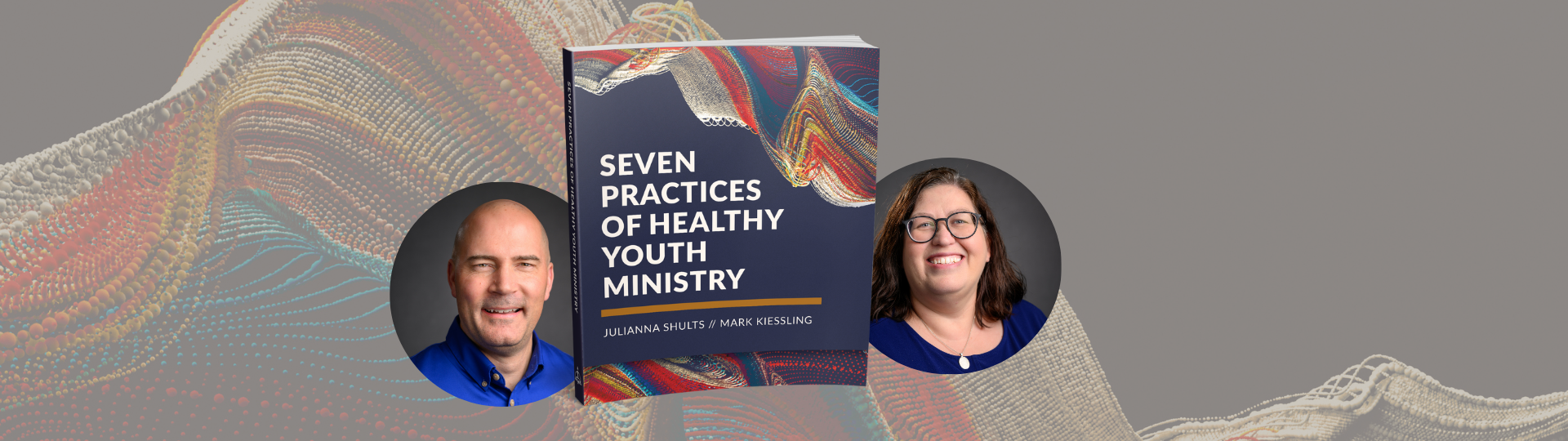 Press Release: Uncover Seven Markers of Healthy Youth Ministry